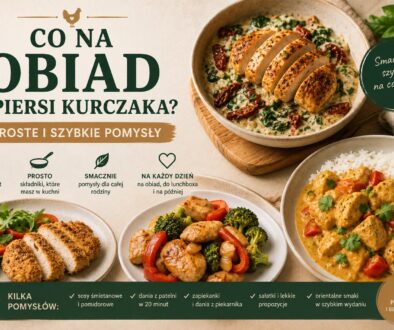 Co na obiad z piersi kurczaka